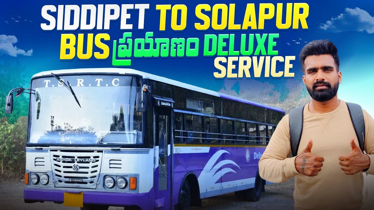 Siddipet to Solapur Bus Journey in Deluxe | TGSRTC 