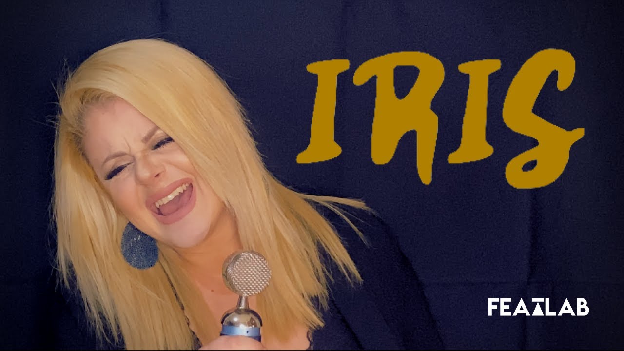 Goo Goo Dolls - Iris - By Featlab & Stephanie Lii