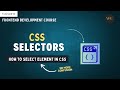 CSS Selectors | Id &amp; Class Selector In CSS🚀 | Frontend Development Course - Tutorial #14  |
