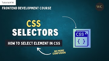 CSS Selectors | Id & Class Selector In CSS🚀 | Frontend Development Course - Tutorial #14  |