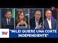 &quot;Milei quiere una corte independiente&quot;: Guillermo Francos, Ministro del Interior.