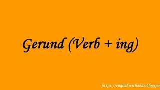 القاعدة Gerund تحويل الفعل الى الاسم مع الامثلة