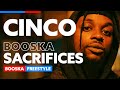 Cinco  freestyle booska sacrifices