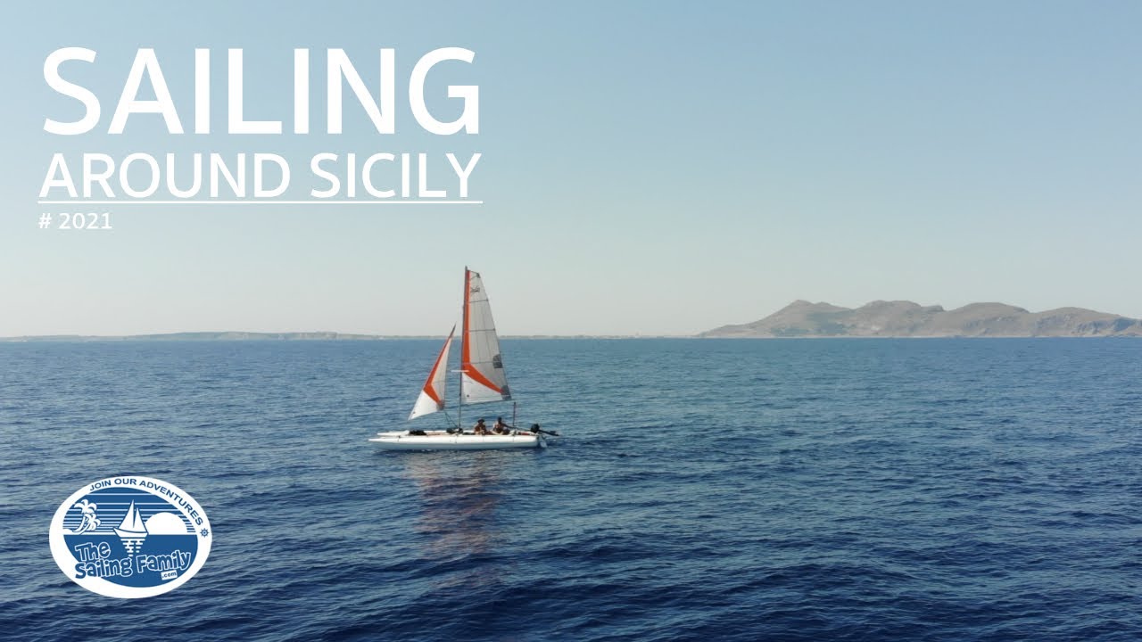 Sailing around Sicily – 2021 – Teaser  (The Sailing Family)