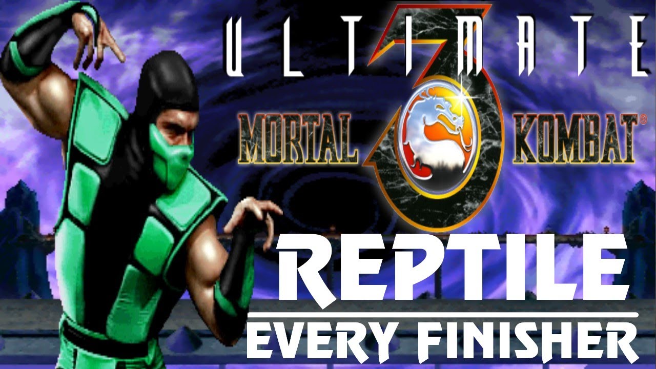 Ultimate Mortal Kombat 3 - Finishers - Reptile - YouTube