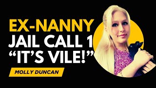 Ex-nanny Molly Elisabeth Duncan's jail call #1: "I wanna be your wife honey & I'm sorry I hurt you."
