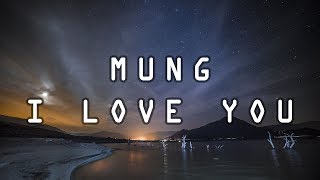 Mung I Love You - Mala Agatha || Unofficial Lirik Musik Video