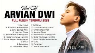 ARVIAN DWI - MELEPAS LAJANG | Full Album Terbaru 2022