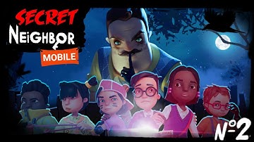 SECRET NEIGHBOR MOBILE [IOS] GAMEPLAY - PART 2