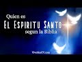 🔥 El Espiritu Santo según la Biblia | Palabra de vida y salvación