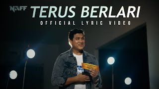 NaFF - Terus Berlari (Official Lyric Video)