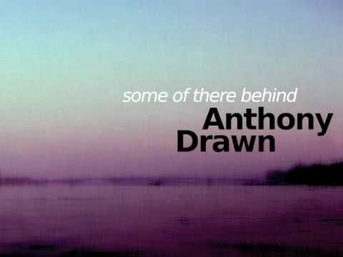 Anthony Drawn - a place of real insight