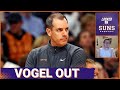 Phoenix suns fire frank vogel mike budenholzer next up more changes coming
