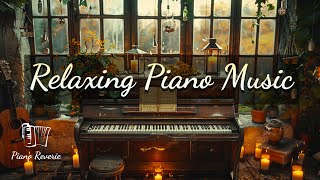 Piano Music Meditation  Relaxing Sounds That Awaken The Infinite Instinct | Piano Music