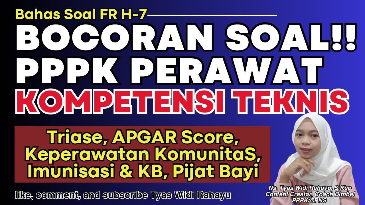 PART 76 TIPE BOCORAN SOAL PPPK PERAWAT KOMPETENSI TEKNIS DARI PESERTA UJIAN H-7