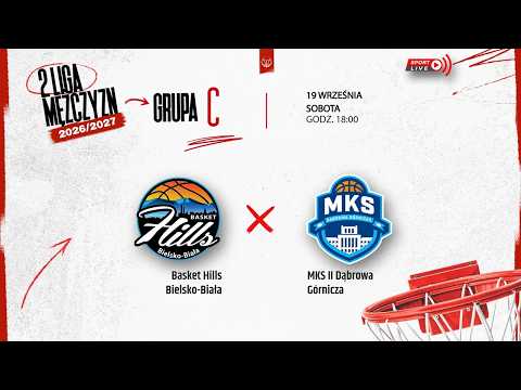 Basket Hills Bielsko-Biała - MKS II Dąbrowa Górnicza (2 LM)
