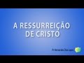 Pr Hernandes Dias Lopes - A Ressurreição de Cristo