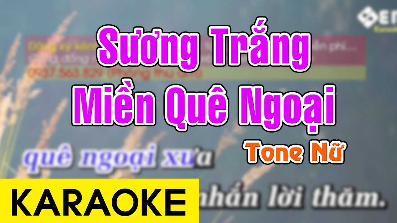 Sương Trắng Miền Quê Ngoại Karaoke Beat Tone Nữ YouTube