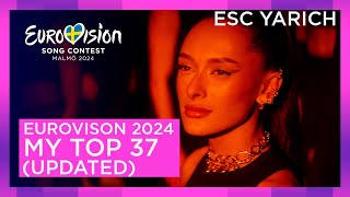 EUROVISION 2024 - MY TOP 37(UPDATED)(RECAP🇨🇿)