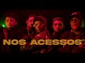 Nos Acessos - (Set Do A  2) Berg MC x Chosen OG x  Lugui x JM062 x Almxida (Clipe Oficial)