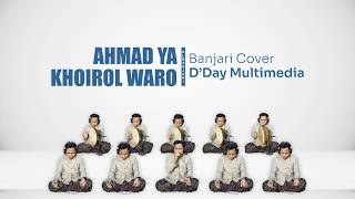 Download Lagu AHMAD YA KHOIROL WARO | D'Day Multimedia Download Lagu AHMAD YA KHOIROL WARO | D'Day Multimedia