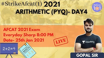 AFCAT STRIKE - 2021 ARITHMETIC (PYQ)- DAY 4 | Mathematics | Target AFCAT 2021 | Gopal Sharma