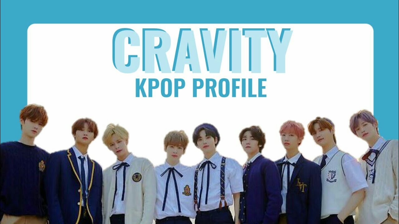 CRAVITY - KPOP PROFILE - YouTube
