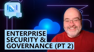 Armchair Architects: Enterprise Security and Governance (pt 2)