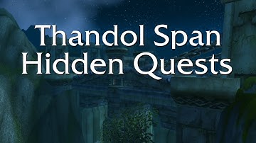 Thandol Span Hidden Quests Without Speed Boost