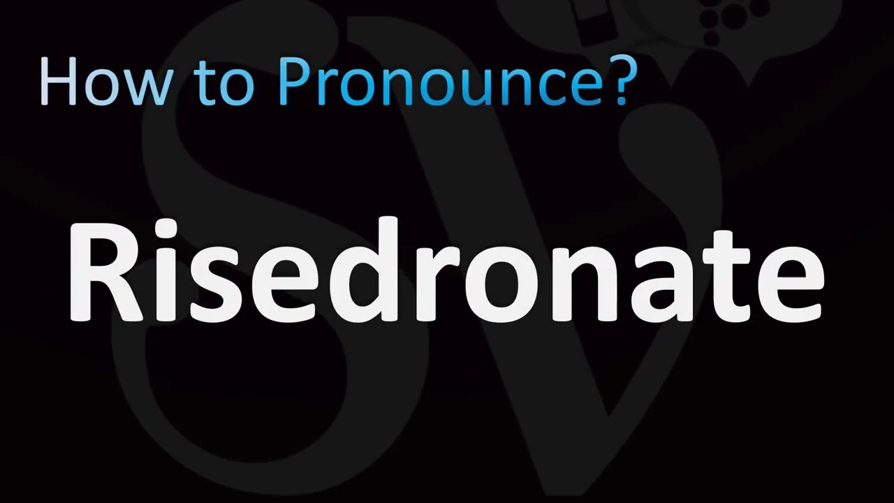 How to Pronounce Risedronate (Actonel)