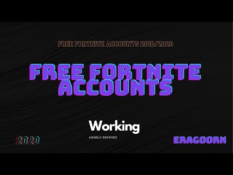 FREE Fortnite accounts  NEW METOD 2018 Working 100%