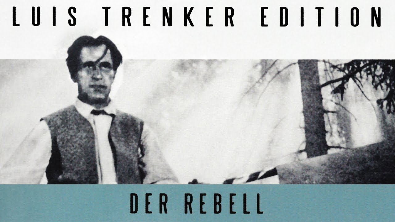 Luis Trenker Der Rebell 1933 Drama Ganzer Film Deutsch Youtube