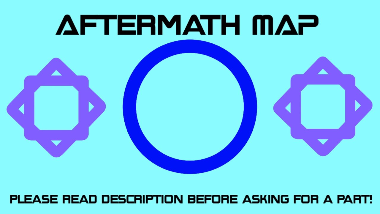 After Math Map AFTERMATH MAP (CLOSED) Read description before commenting - YouTube