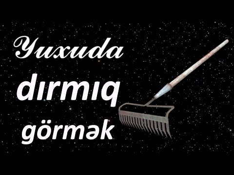 Video: Dırmıq Nədir?