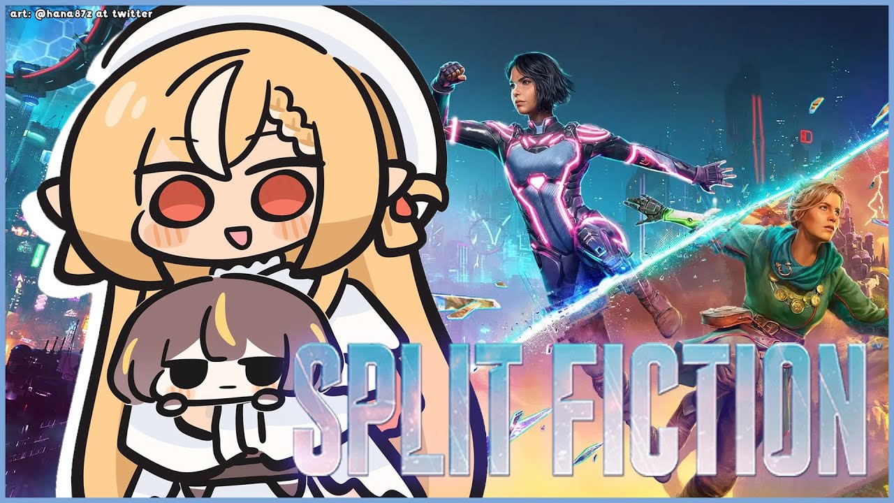 【Split Fiction】SFは裏切らない、でもファンタジーももっと見たい！ふーたんと続きやるぞぉ【hololive ID 2nd Generation | Anya Melfissa】