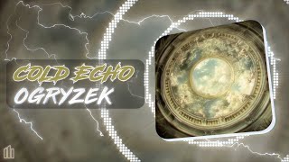 COLD ECHO - Ogryzek (Visualizer)