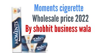 moments cigarette Moments cigerette review and wholesale price 2022 in hindi.Moment cigerette  review and price
