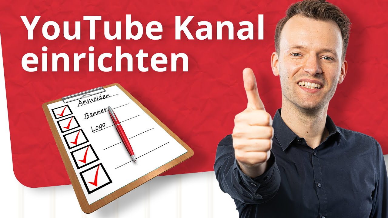 YouTube Kanal erstellen und einrichten: Die komplette Anleitung (2022)