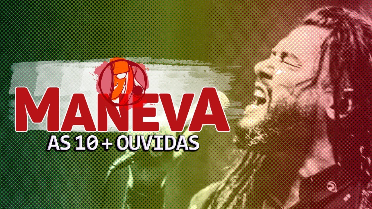 MANEVA - AS 10 MAIS OUVIDAS NO YOUTUBE - YouTube