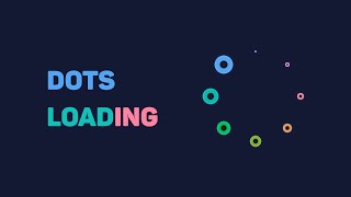 Dots Circle Loading Animation hoạt động như thế nào 