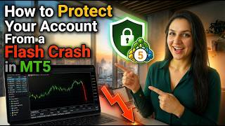 How to Protect Your Account From a Flash Crash in MT5