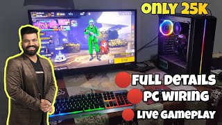 Best Gaming pc build in 25k |🔴 live wiring | pc build for gta5, free fire, gaming, streaming, etc