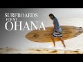 Surfboards for my Ohana