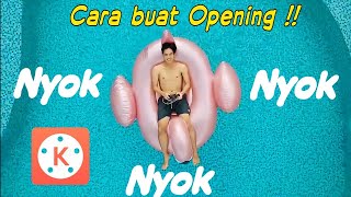 Cara Membuat Opening VLOG NYOK Di Android KINEMASTER Tutorial ( putu bahagiana ayu Puspa Omdar BCT )