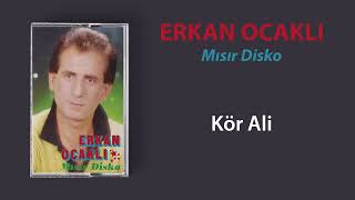 Erkan Ocaklı - Kör Ali Resimi