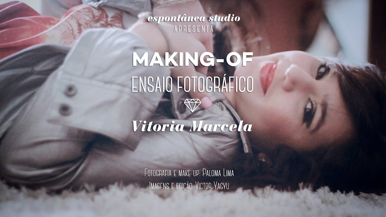 Vitoria Marcela - Ensaio Fotográfico de 15 anos {Making-of}