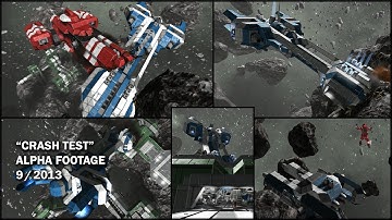 Space Engineers - "Crash Test" - Alpha Footage 9/2013