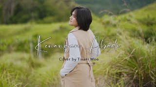 Kenangan Abadi - Cover by Tivani Moe