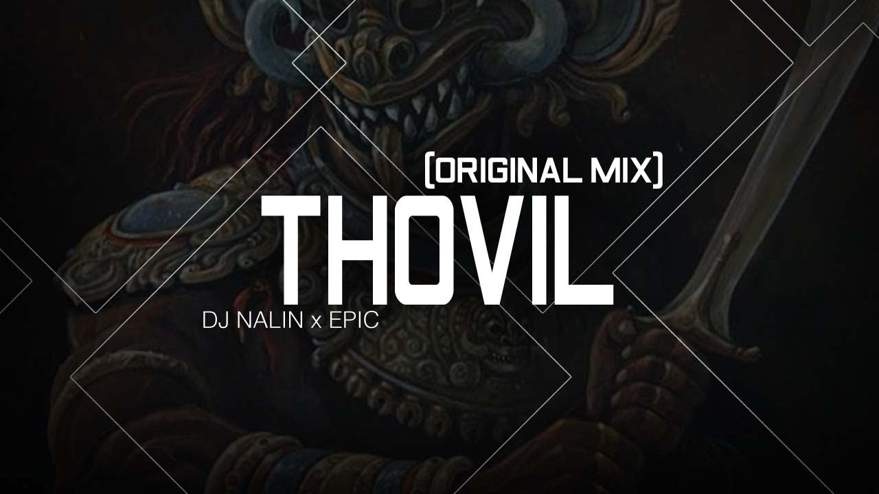 Thovile original Mix DJ Nalin Ft EPIC