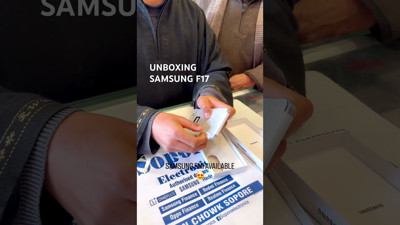 UNBOXING SAMSUNG .  EMI AVAILABLE.                 SOPORE ELECTRONICS.   9906779833 
